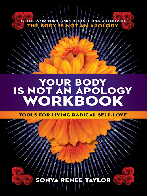 Title details for Your Body Is Not an Apology Workbook by Sonya Renee Taylor - Wait list